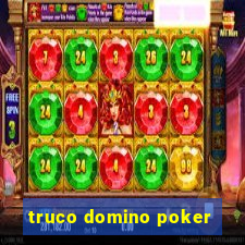 truco domino poker